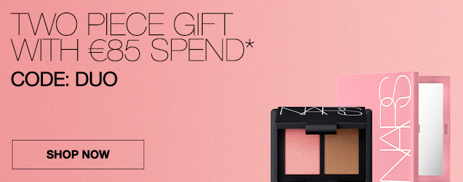 TWO PIECE GIFT WITH €85 SPEND*. CODE: DUO*